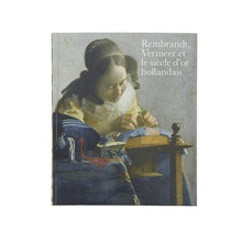 Rembrandt, Vermeer and the Dutch Golden Age