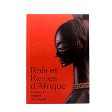 Kings and Queens of Africa: Forms and Figures of Power Catalogue