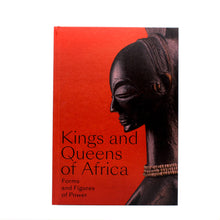 Kings and Queens of Africa: Forms and Figures of Power Catalogue