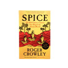 Spice: The 16th-Century Contest that Shaped the Modern World