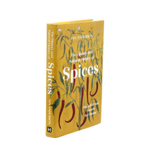 History and Natural History of Spices: The 5,000-year Search for Flavour - Hardback