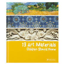 13 Art Materials Children Should Know